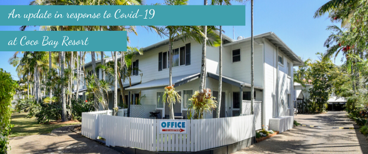 an update on covid-19 from Coco bay resort noosa
